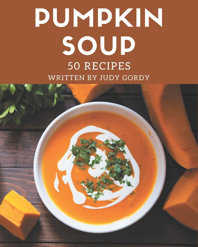 Couverture_50 Pumpkin Soup Recipes