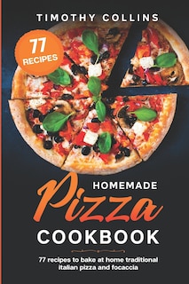Couverture_Homemade Pizza Cookbook