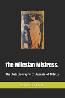 Front cover_The Milesian Mistress.