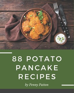 Front cover_88 Potato Pancake Recipes
