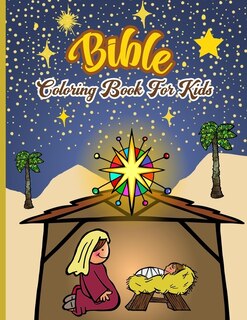 Bible Coloring Book For Kids: With Simplified Bible Verses About Jesus & Fun 25 Countdown To Christmas Coloring Pages For Kids With 25 Numbered Pages...(Christmas Advent Coloring Books)