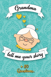 Couverture_Grandma Tell Me Your Story