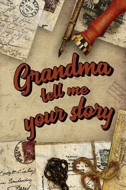 Front cover_Grandma Tell Me Your Story