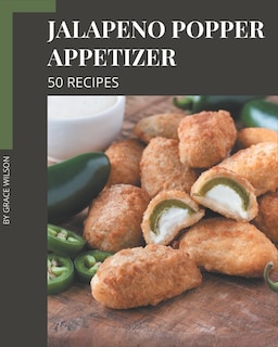 Front cover_50 Jalapeno Popper Appetizer Recipes