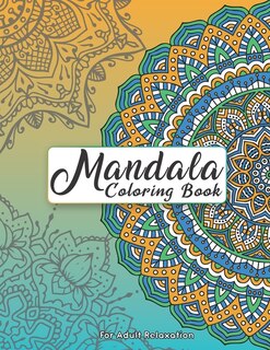 Couverture_Mandala Coloring Book For Adult Relaxation