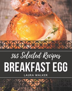 Couverture_365 Selected Breakfast Egg Recipes