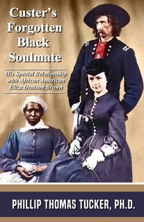 Front cover_Custer's Forgotten Black Soulmate