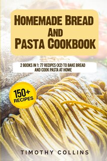 Couverture_Homemade Bread And Pasta Cookbook
