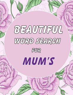 Front cover_Beautiful Word Search for Mum's