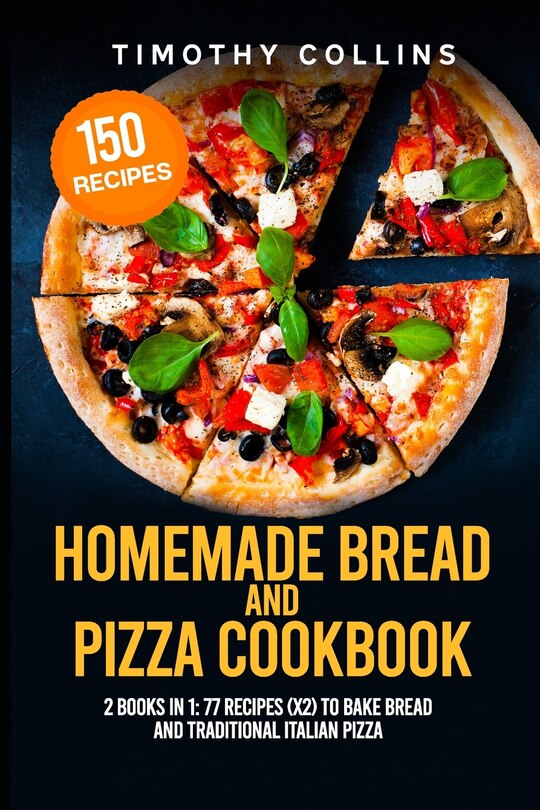 Couverture_Homemade Bread and Pizza Cookbook