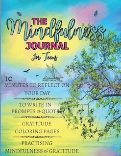 Front cover_The Mindfulness Journal For Teens