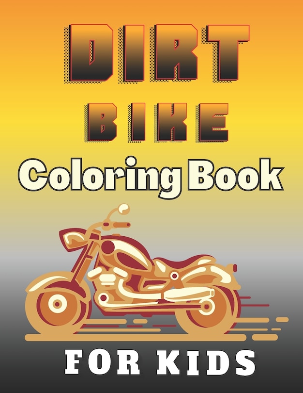 Front cover_Dirt Bike Coloring Book For Kids