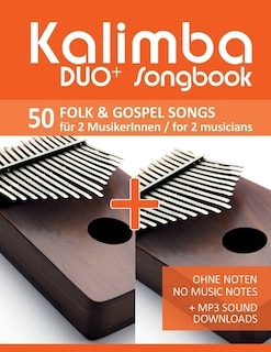 Couverture_Kalimba Duo+ Songbook - 50 Folk & Gospel Songs F³r 2 Musikerinnen / For 2 Musicians