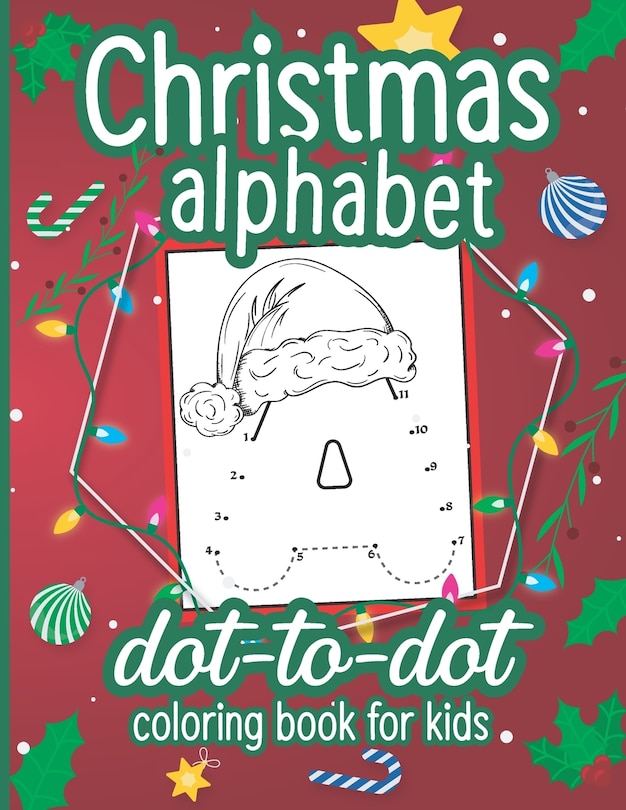 Couverture_Christmas Alphabet Dot to Dot Coloring Book for Kids