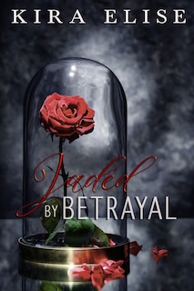 Front cover_Jaded By Betrayal