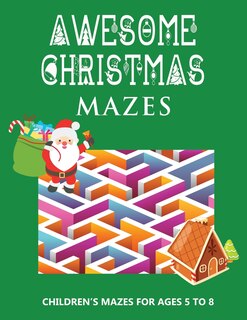 Front cover_Awesome Christmas Mazes