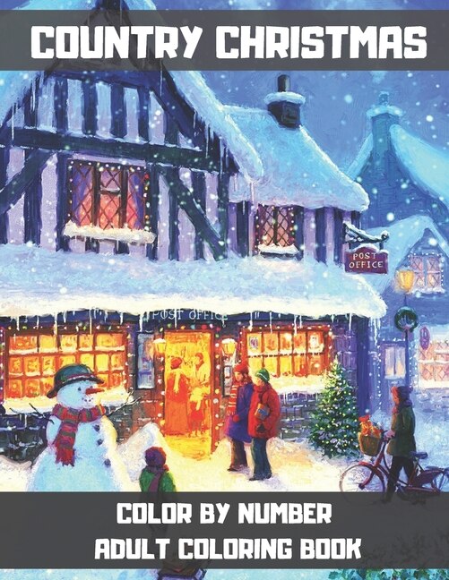 Front cover_Country Christmas Color By Number Adult Coloring Book