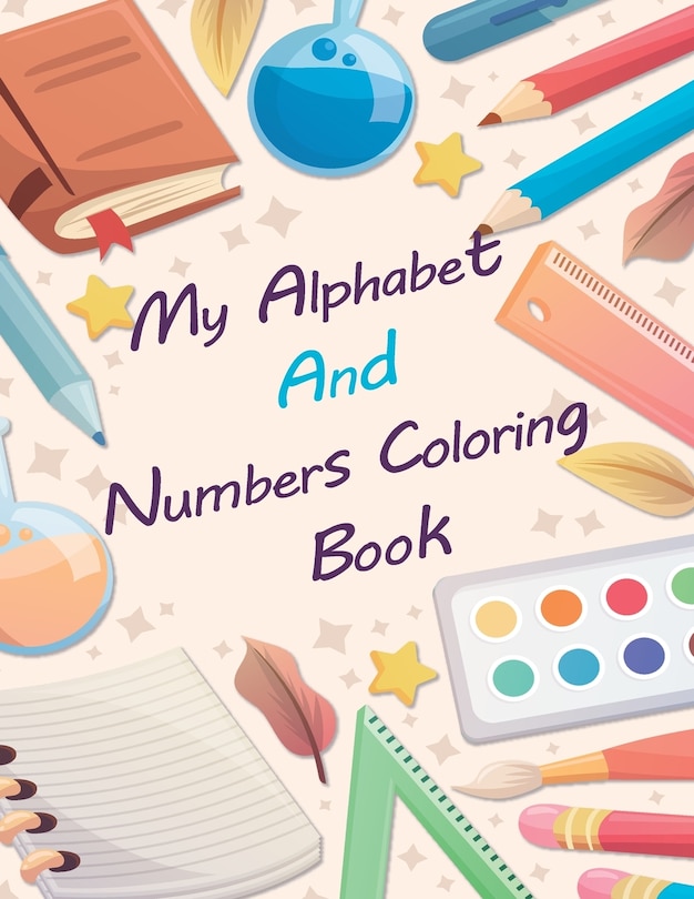 Couverture_My Alphabet And Numbers Coloring Book