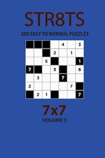 Couverture_Str8ts - 200 Easy to Normal Puzzles 7x7 (Volume 5)
