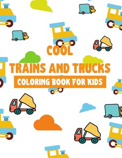 Front cover_Cool Trains And Trucks
