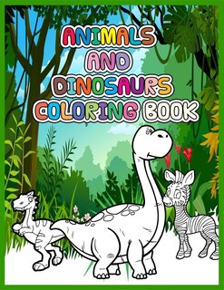 Front cover_Animals and Dinosaurs Coloring Book