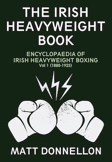 Front cover_The Irish Heavyweight Book