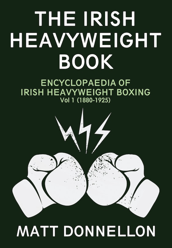 Front cover_The Irish Heavyweight Book