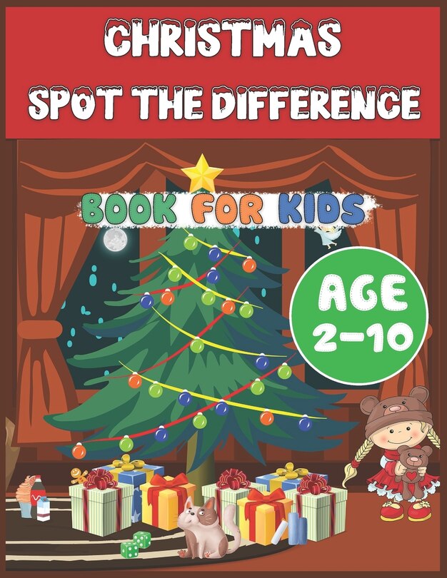 Christmas Spot The Difference Book for Kids Age 2-10: Find differences! Activity Workbook for Smart Little Children Toddlers and Teens Learning Concentration Easy Brain Logic Games Gifts Idea for Kids