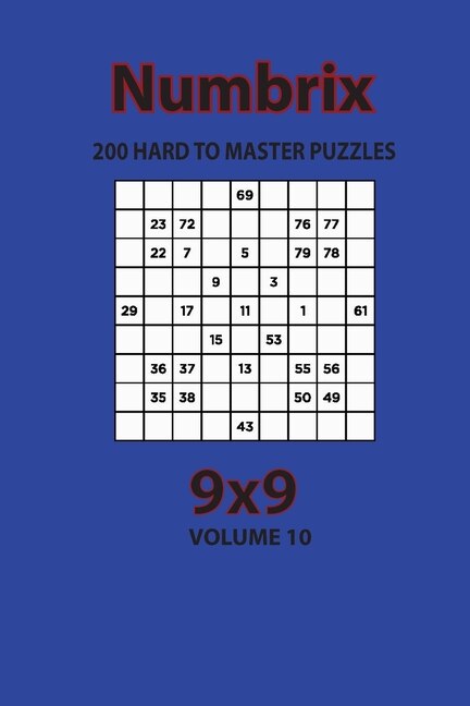 Couverture_Numbrix - 200 Hard to Master Puzzles 9x9 (Volume 10)