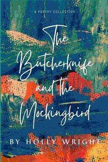 Front cover_The Butcherknife and the Mockingbird
