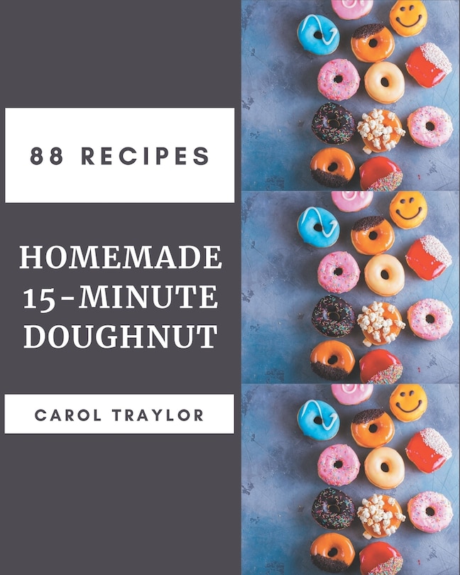 Front cover_88 Homemade 15-Minute Doughnut Recipes