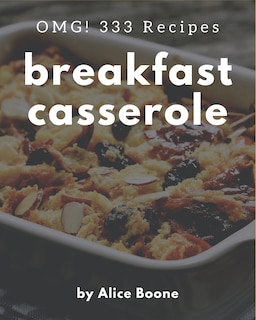 Couverture_OMG! 333 Breakfast Casserole Recipes