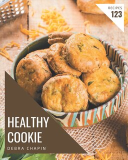 Front cover_123 Healthy Cookie Recipes