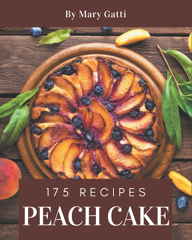 Couverture_175 Peach Cake Recipes