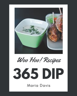 Couverture_Woo Hoo! 365 Dip Recipes