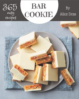Couverture_365 Easy Bar Cookie Recipes