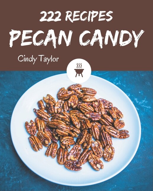 Couverture_222 Pecan Candy Recipes