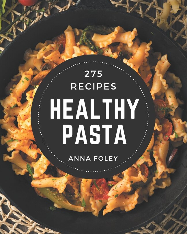 Couverture_275 Healthy Pasta Recipes