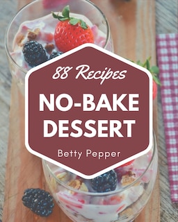 Front cover_88 No-Bake Dessert Recipes