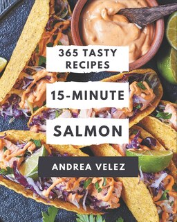 Couverture_365 Tasty 15-Minute Salmon Recipes
