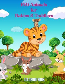 Front cover_100 Animals for Babies & Toddlers - Coloring Book