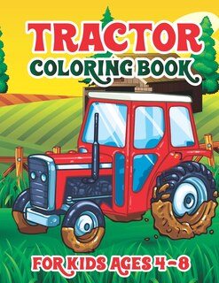 Front cover_Tractor Coloring Book for Kids Ages 4-8