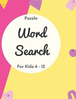 Front cover_Puzzle Word Search for Kids 6 - 12