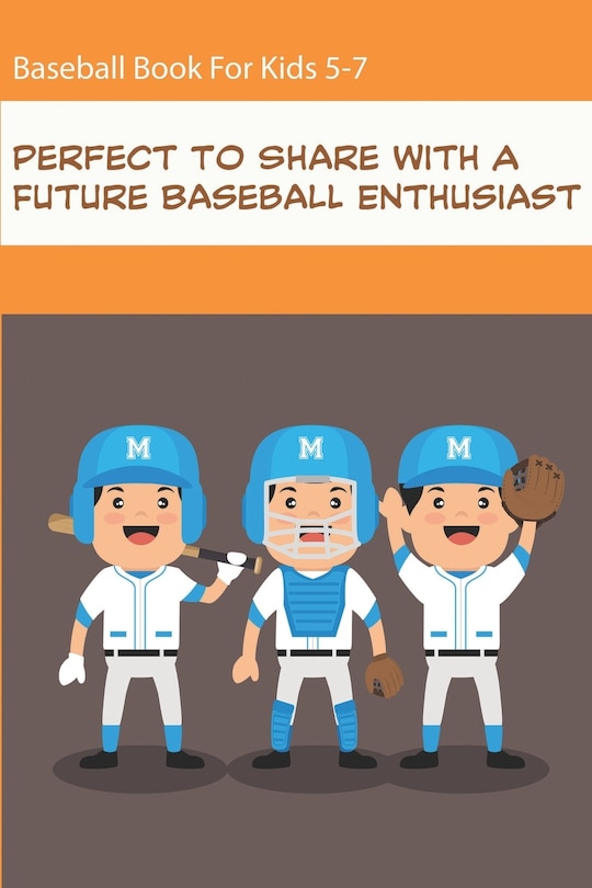 Couverture_Baseball Book For Kids 5-7_ Perfect To Share With A Future Baseball Enthusiast