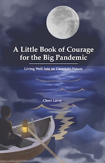 Couverture_A Little Book of Courage for the Big Pandemic