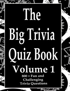 Couverture_The Big Trivia Quiz Book, Volume 1