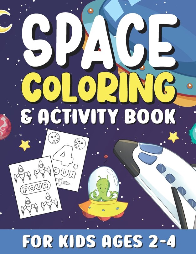 Couverture_Space Coloring And Activity Book For Kids Ages 2-4