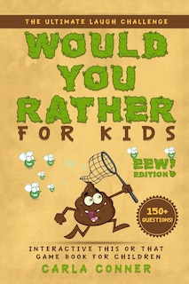Front cover_Would You Rather For Kids