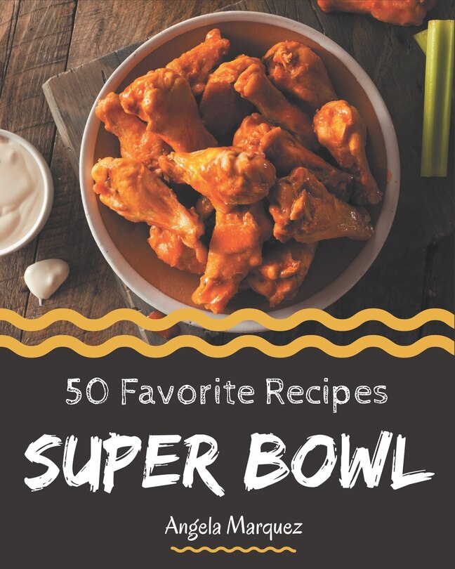 Couverture_50 Favorite Super Bowl Recipes