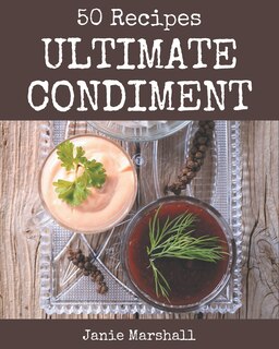 Couverture_50 Ultimate Condiment Recipes